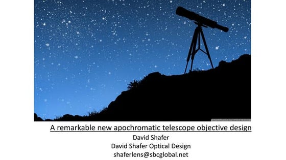 A remarkable new telescope objective design