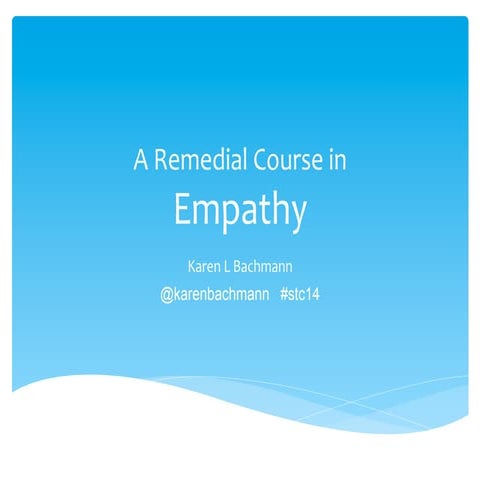 A remedial course in empathy
