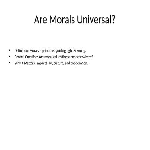 Exploring the Universality of Morals: Cultural and Evolutionary ...
