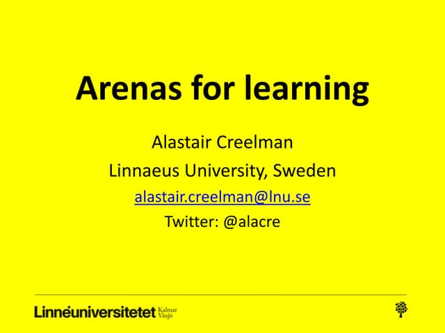 Arenas for learning