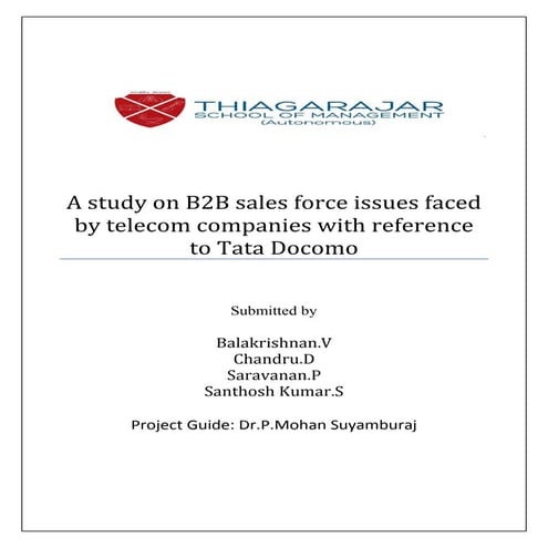 A study on b2b sales force issues faced by telecom companies with reference t...
