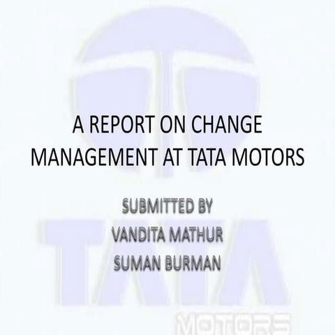 A report on change management at Tata motors