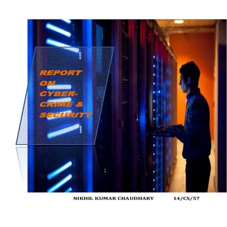 A report on cyber Crime