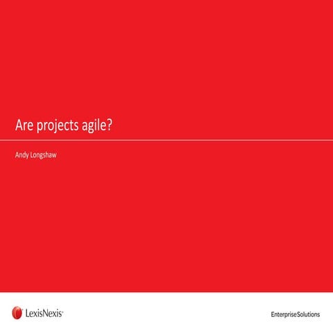 Are projects agile?