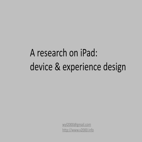 A research on i pad   device & experience design