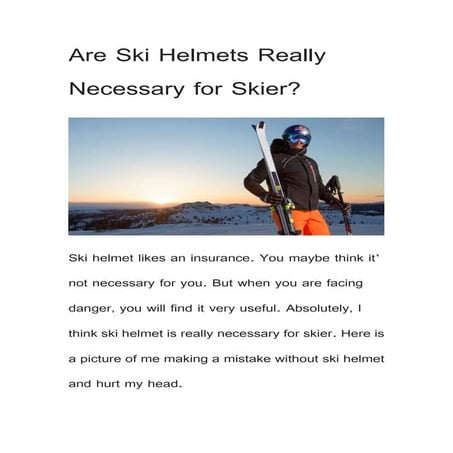 Are ski helmets really necessary for skier?