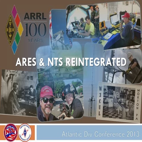ARES & NTS Reintegrated--Atlantic Division Conference 2013