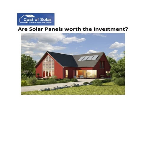 Are solar panels worth the investment