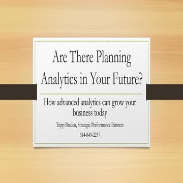 Are there planning analytics in your future? 
