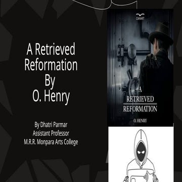 A Retrieved Reformation By  O. Henry.pptx