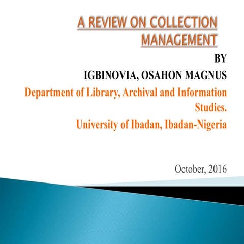 A review on collection management