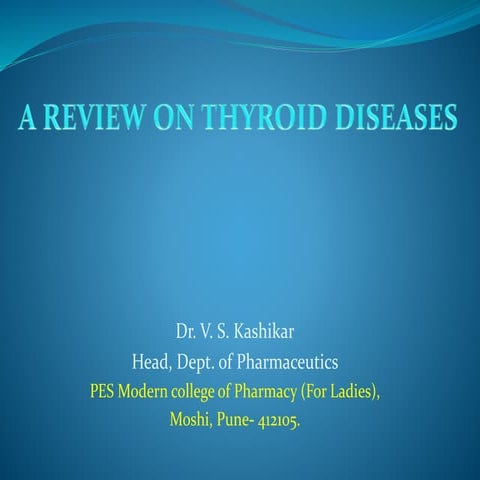 A Review on Thyroid Diseases