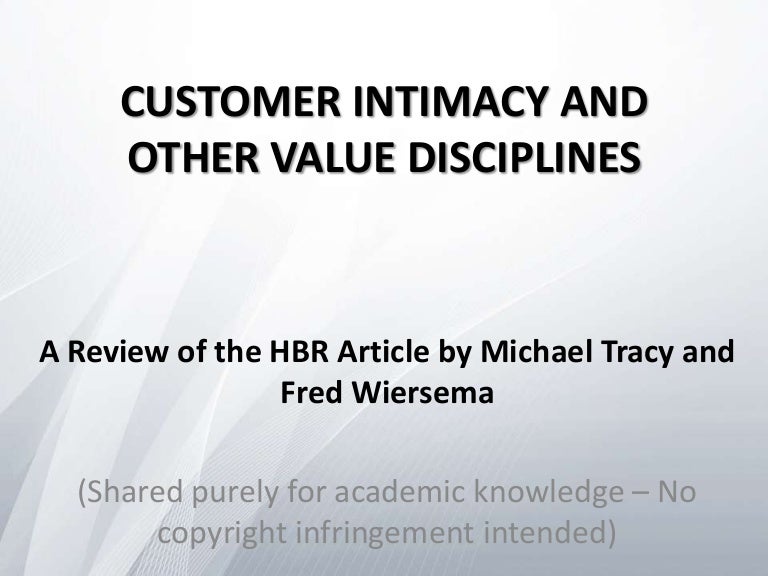 A Review Presentation On Customer Intimacy And Other Value Disciplines