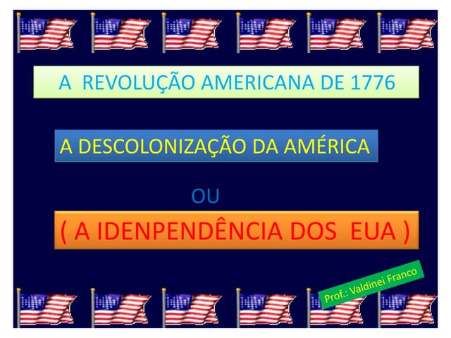 A revolução americana de 1776