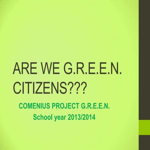 Are we green citizens