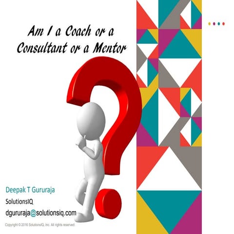 Are you a Coach, a Consultant or a Mentor?