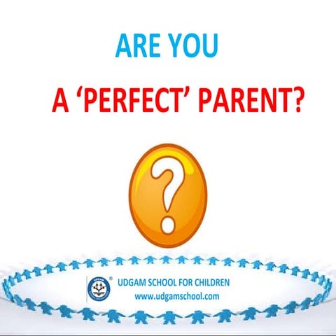 Are you a perfect parent | PPT