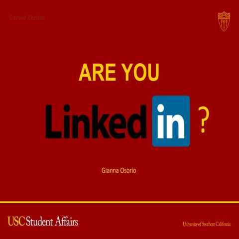 Are you LinkedIn?