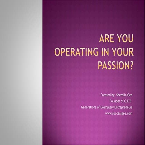 Are you operating in your passion?