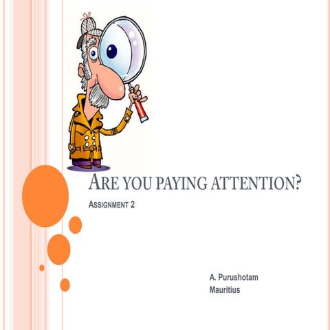 Are you paying attention