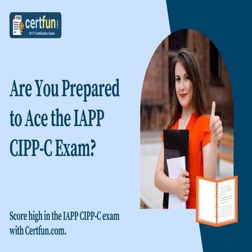 Are You Prepared to Ace the IAPP CIPP-C Exam.pdf