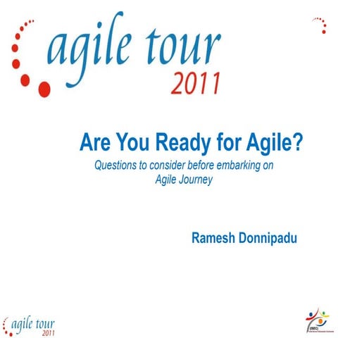 Are you ready for agile  ramesh donnipadu