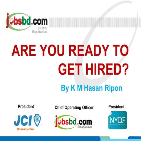 Are you ready to get hired