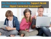 Are You Ready to Meet the Support N...