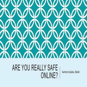 Are you really safe online?