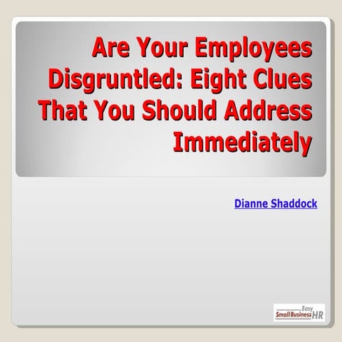 Are your employees disgruntled