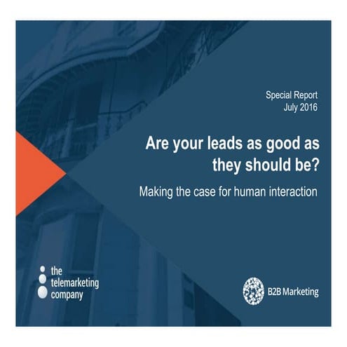 Are your leads as good as they should be?