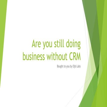 Are you still doing business without crm
