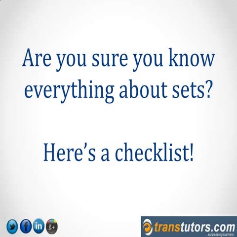 Are you sure you know everything about sets?