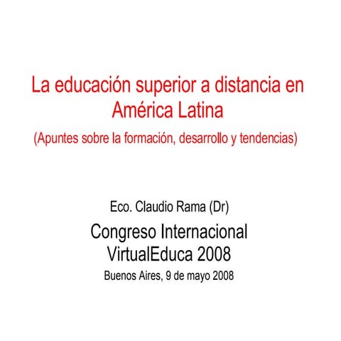 La Educacion Superior a Distancia en América Latina