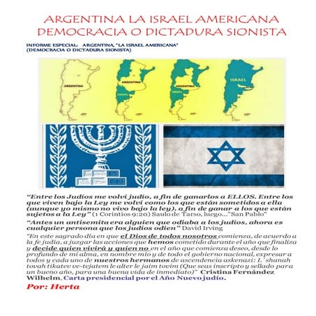 INFORME ESPECIAL:   ARGENTINA, "LA ISRAEL AMERICANA"  (DEMOCRACIA O DICTADURA...
