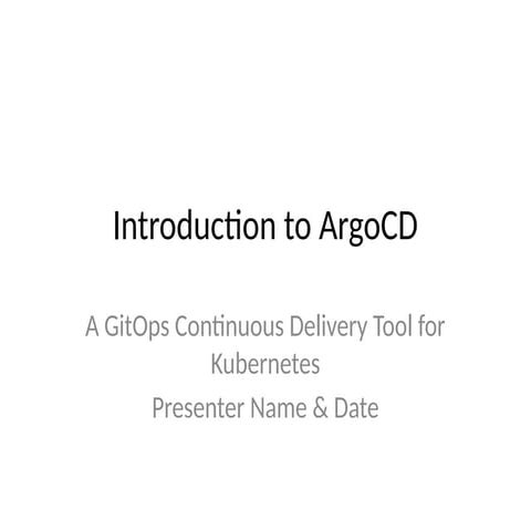 ArgoCD_Presentation overview and git ops