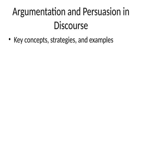 argumentation_and_persuasion in discourse analysis.pptx