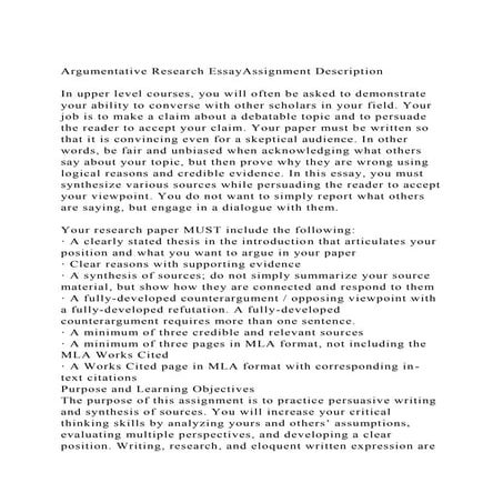 Argumentative Research EssayAssignment DescriptionIn upper lev.docx