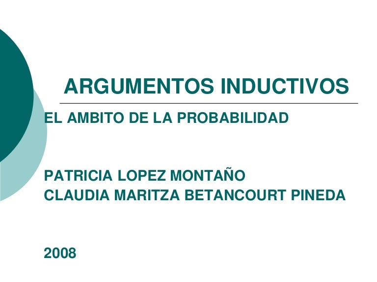 Argumentos Inductivos . Ex
