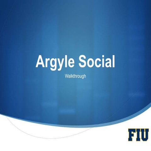 Argyle Social Walkthrough for FIU News