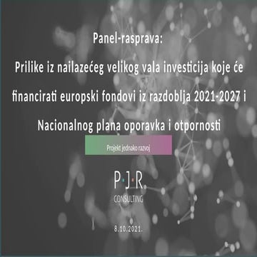 Prilike iz nailazećeg velikog vala investicija koje će financirati europski f...