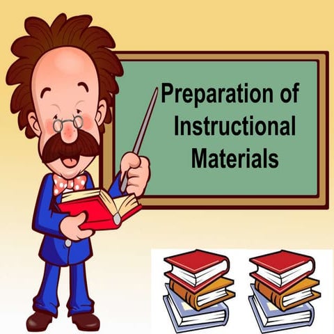 Preparation Of Instructional Materials