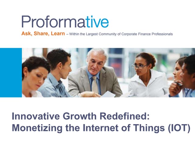 Innovative Growth Redefined: Monetizing the Internet of Things (IOT)