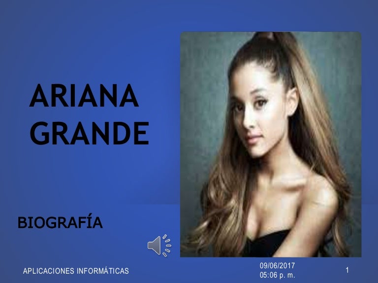 Ariana grande biografia vida personal fotografias Ariana grande biografia vida personal fotografias