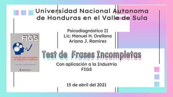 Prueba de frases incompletas (figs) psicodiagnostico ii | PPT