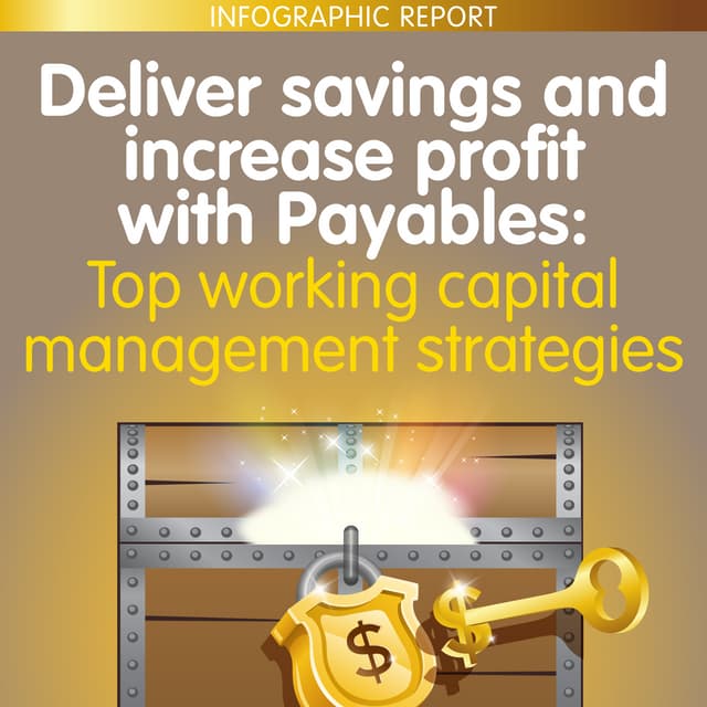 Deliver savings in increase profit: Top working capital management strategies