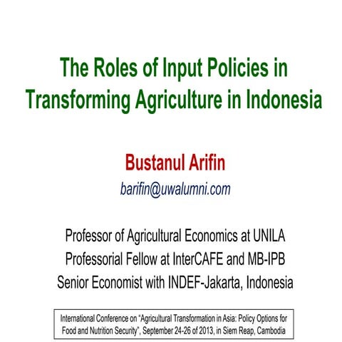 Input policies in Indonesia- Bustanul Arifin 