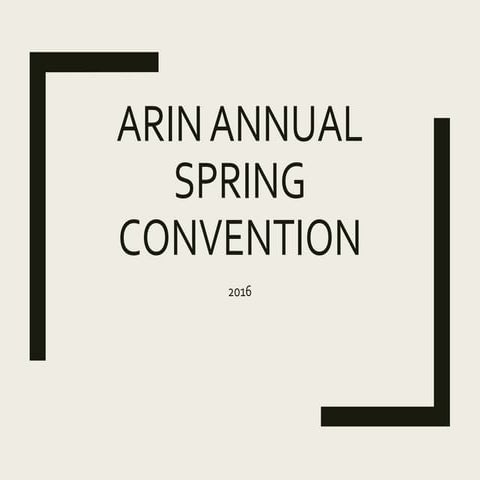 ARIN annual spring convention