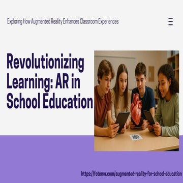Revolutionizing Learning: Augmented Reality (AR) in School Education