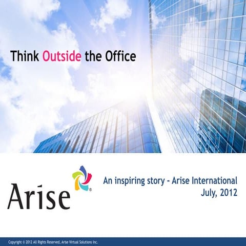 Arise think outside the office